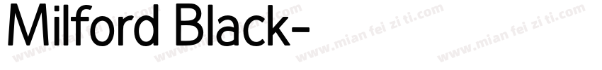 Milford Black字体转换
